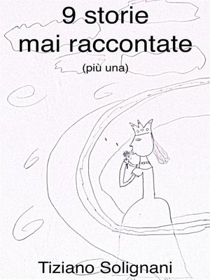 cover image of 9 storie mai raccontate